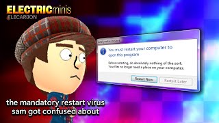 the mandatory restart virus sam got confused about