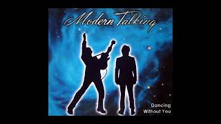 Modern Talking - Dancing Without You (A.I. Single)