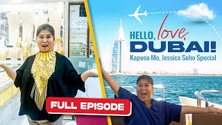 Hello, Love, Dubai, Kapuso Mo, Jessica Soho Special Full Episode | Kapuso Mo, Jessica Soho