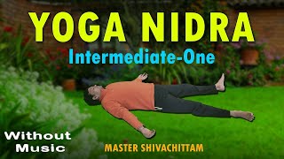 21 Mins YOGA NIDRA - Relaxation For Sleep, Anxiety & Stress Relief | INTERMEDIATE-1 || Without Music