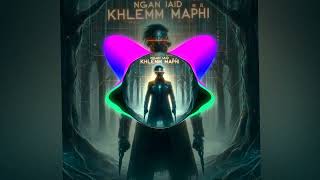 Ngan iaid khlem maphi ( Siren Jam ) By JO LYNGDOH (SLOWED+REVERB)#khasi #khasisong