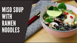 Miso Soup with Ramen Noodles