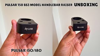 Pulsar 150 BS3 Model Handle Bar Raiser Unboxing | 150/180 Model | @AMARKVLOGS