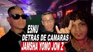 Jamsha - Jon Z - Yomo (Detras De Camaras Esnu Video)