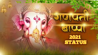 Ganpati Bappa New WhatsApp Status |Coming Soon Status | Bappa New Status 2021 | Ganpati Bappa Status