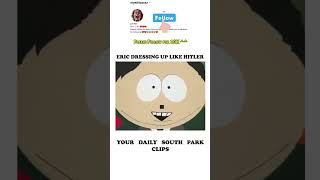 South Park Eric Dressing Up Like Hitler #shorts #short