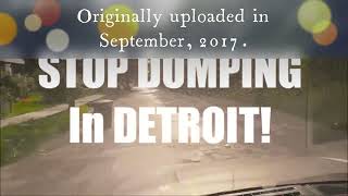 Detroit 2017 Flashback Videos: "STOP DUMPING in DETROIT" And "PAL Stadium; Elton Park Construction"