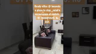 Ready villas | Lonavala | No rentals | Veggies Paradise | 7400073529