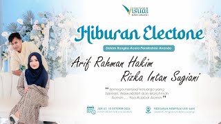 HIBURAN ELECTONE DNR MUSIC- PERNIKAHAN ARIF RAHMAN HAKIM & RIZKA INTAN SUGIANI (Jum'at, 18/10/2024)