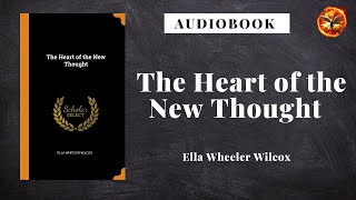 The Heart of the New Thought (Audiobook)