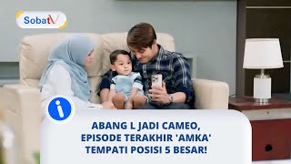 AMKA menutup tayangannya dengan menempati posisi 5 besar!