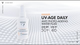 New Anti Photo-Ageing Water Fluid – UV-Age Daily SPF 50+ | Capital Soleil | Vichy Laboratoires