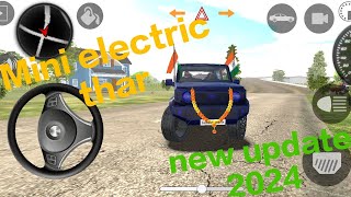 New update 2024 mini electric thar in indian car simulator 3d game 😱😱