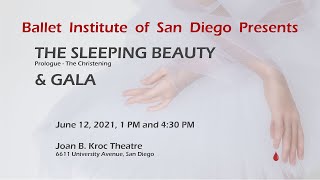 Sleeping Beauty and Gala. Ballet Institute of San Diego