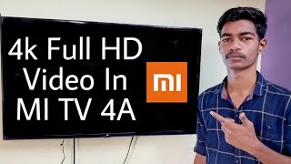 How to play 4k/Full HD video on MI TV 4A & 4A PRO | HINDI