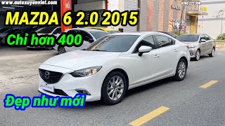 Mazda 6 2.0AT 2015 Còn Rất Đẹp. Xe cực ngon trong tầm 446tr còn TL. Liên hệ Auto Xuyên Việt