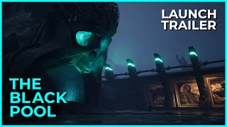 The Black Pool - Launch Gameplay Trailer | Co-op Action Roguelike (2024) Unreal Engine 5