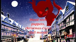 blood sock puppets christmas carol (full movie)