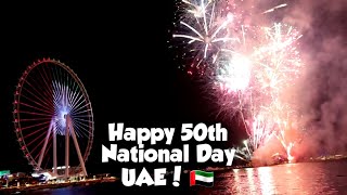 🇦🇪UAE's 50th National Day🇦🇪|| December 2, 2021 || fireworks 🎆🎇✨at Ain Dubai, JBR