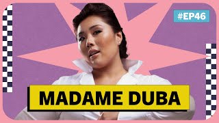 Madame DuBa - Acompanhadas #46