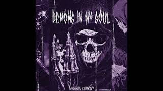 SCXR SOUL x Sx1nxwy "DEMONS IN MY SOUL"