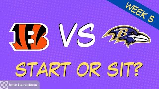 Fantasy Football Start Sit Bengals vs Ravens - WEEK 5 GAME PREVIEW