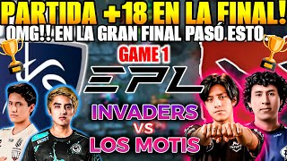 🚨ALERTA +18🥵 NO LO VEAN😲 INVADERS vs LOS MOTIS[Game 1] EPL World Series: American Season 9