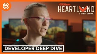 The Division Heartland: Developer Deep Dive