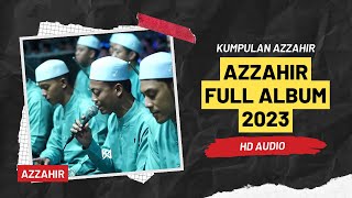 TERBARU FULL ALBUM AZZAHIR 2023 (AUDIO HD)