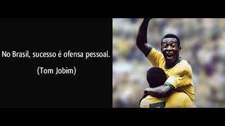 O BRASIL NÃO MERECE O REI PELÉ!