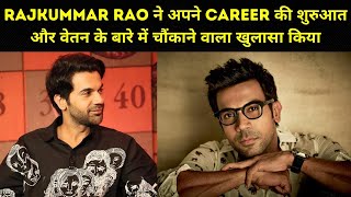 Rajkummar Rao Makes a SURPRISING Revelation about His Career and Salary