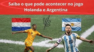 Análise e prognóstico para o jogo Holanda e Argentina #shorts