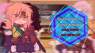 Hashira react to Tomioka Giyuu →!Swap Sabito and Giyu AU¡← ||(-Uzui/Hemejima)|| ENJOY✨