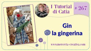 267# GIN LA GINGERINA FERMOPORTA FAI DA TE TUTORIAL