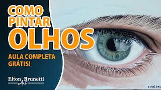 Como Pintar Olhos - Aula 02 completa do Módulo 1 dos Iniciados