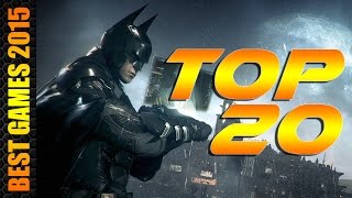 Top 20 BEST Upcoming Games in 2015 [Batman Arkham Knight! Halo 5! Uncharted 4 & More!]