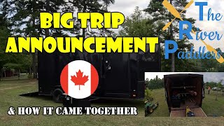 Big Trip Announcement