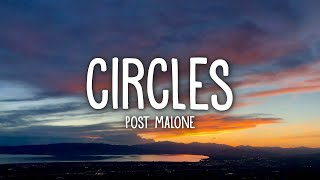 Post Malone - Circles (Lyrics)