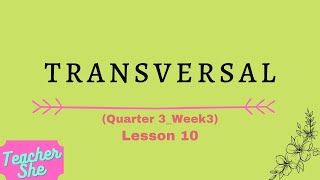 Q3_10. TRANSVERSAL | GRADE 7 | TEACHER SHE ROSA-UT |