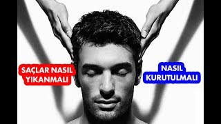 Saçlar Nasıl Yıkanmalı ve Kurutulmalı