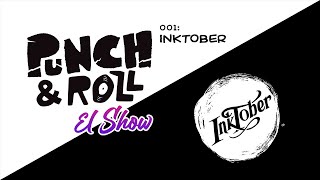 INKTOBER - PUNCH & ROLL 001