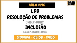 CMB - Aula #216 - LDB + Resolução de Problemas + Inclusão