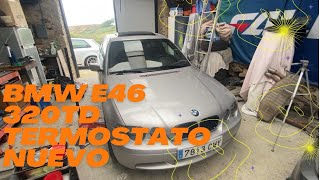 Bmw e46 320td cambio de termostato motor