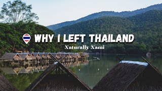 Why I had to leave Thailand...