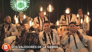 "No Te Vayas" - Los Valedores De La Sierra en Qué Rollo Banda