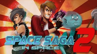 Space Saga (In Space) – Ep. 2: GENUINE MOB EXPERIENCE – Sci-Fi Comedy Adventure