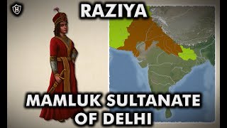 Sultana Raziya of Delhi 📜 The Woman who ruled the Mamluk Sultanate