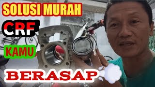 Cara ganti ring piston CRF biaya murah