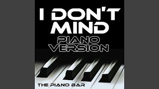 I Don't Mind (Piano Version)