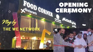 Food Corner Opening Ceremony| Vlog by the WE Network.